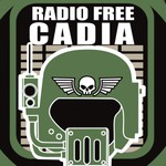 Logo of the podcast Radio Free Cadia- Ep. 5 - A Warhammer 40k Podcast Podcast Radio Free Cadia- Ep. 5 - A Warhammer 40k Podcast