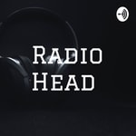 Logo of the podcast Radio Head Podcast Radio Head