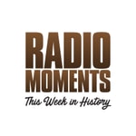Logo of the podcast Radio Moments - This Week in History Podcast Radio Moments - This Week in History