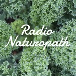 Logo of the podcast Radio Naturopath Podcast Radio Naturopath