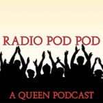 Logo of the podcast Radio Pod Pod - A Queen Podcast Podcast Radio Pod Pod - A Queen Podcast