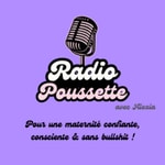 Logo of the podcast Radio Poussette Podcast Radio Poussette