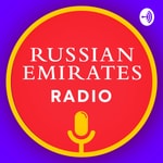 Logo of the podcast Radio Russian Emirates Podcast Radio Russian Emirates