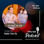 Logo of the podcast Radio Tâm Sự cùng Cô Yến Podcast Radio Tâm Sự cùng Cô Yến