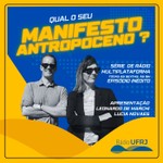 Logo of the podcast Rádio UFRJ | Manifesto Antropoceno Podcast Rádio UFRJ | Manifesto Antropoceno