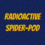 Logo of the podcast Radioactive Spider-Pod Podcast Radioactive Spider-Pod