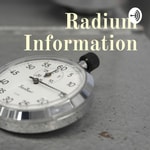 Logo of the podcast Radium Information Logo of the podcast Radium Information