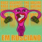 Logo of the podcast Rage Against The Vagine Podcast Rage Against The Vagine