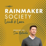 Rainmaker Society - “Lunch & Learn” 