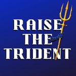 Logo of the podcast Raise The Trident Podcast Raise The Trident