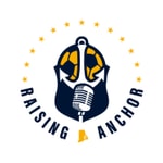 Logo of the podcast Raising Anchor Podcast Raising Anchor