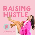 Logo of the podcast Raising Hustle Podcast Raising Hustle