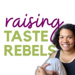 Logo of the podcast Raising Taste Rebels - der Podcast Podcast Raising Taste Rebels - der Podcast