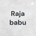 Logo of the podcast Raja babu Podcast Raja babu