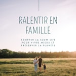 Logo of the podcast Ralentir en Famille Podcast Ralentir en Famille