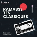 Logo of the podcast Ramasse tes classiques Podcast Ramasse tes classiques