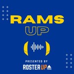 Rams Up: A Los Angeles Rams Podcast Podcast Rams Up: A Los Angeles Rams Podcast