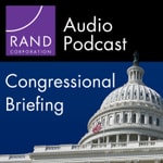 Logo of the podcast RAND Congressional Briefing Series Podcast RAND Congressional Briefing Series