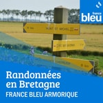 Podcast La Bretagne au cœur / Randonnées en Bretagne