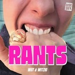 Podcast RANTS - Wut und Witzig