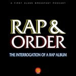 Logo of the podcast Rap & Order Podcast Rap & Order