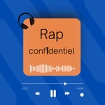 Logo of the podcast Rap confidentiel Podcast Rap confidentiel