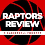 Logo of the podcast Raptors Review - Toronto Raptors NBA Show Podcast Raptors Review - Toronto Raptors NBA Show