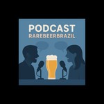 Logo of the podcast RareBeerBrazil - Beer Review Podcast RareBeerBrazil - Beer Review