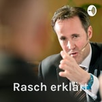 Logo of the podcast Rasch informiert - Die wichtigste Wirtschaftsmeldung der Woche Podcast Rasch informiert - Die wichtigste Wirtschaftsmeldung der Woche