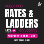 Logo of the podcast Rates and Ladders: Property Chat Live Every Tuesday At 6pm Podcast Rates and Ladders: Property Chat Live Every Tuesday At 6pm