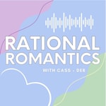 Logo of the podcast Rational Romantics Podcast Rational Romantics