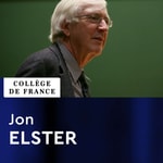Logo of the podcast Rationalité et sciences sociales - Jon Elster Podcast Rationalité et sciences sociales - Jon Elster