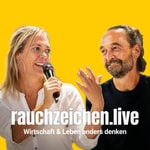 Rauchzeichen LIVE – Inspiration für Wirtschaft, Beruf &amp; Leben.