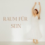 Logo of the podcast Raum für Sein Podcast Raum für Sein