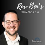 Logo of the podcast Rav Ben's Shmoozem Podcast Rav Ben's Shmoozem