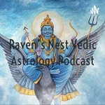 Podcast Raven's Nest Vedic Astrology Podcast