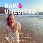 Raw & Unedited Podcast Raw & Unedited