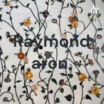 Podcast Raymond aron 