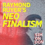 Logo of the podcast Raymond Ruyer | Neofinalism Podcast Raymond Ruyer | Neofinalism