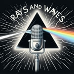 Logo of the podcast Rays and Waves Logo of the podcast Rays and Waves