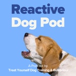 Reactive Dog Pod Reactive Dog Pod