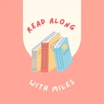 Logo of the podcast Read Along With Miles Missing podcast logo