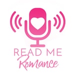 Logo of the podcast Read Me Romance Logo of the podcast Read Me Romance