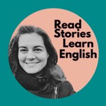 Logo of the podcast Read Stories - Learn English Podcast Read Stories - Learn English