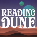 Logo of the podcast Reading Dune Podcast Reading Dune
