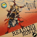 Logo of the podcast Reading Ronin Podcast Reading Ronin