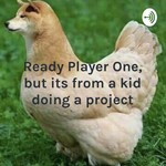 Logo of the podcast Ready Player One, but its from a kid doing a project Podcast Ready Player One, but its from a kid doing a project