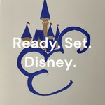 Logo of the podcast Ready. Set. Disney. Podcast Ready. Set. Disney.