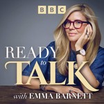 Logo of the podcast Ready to Talk with Emma Barnett Podcast Ready to Talk with Emma Barnett