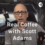 Logo of the podcast Real Coffee with Scott Adams Logo of the podcast Real Coffee with Scott Adams